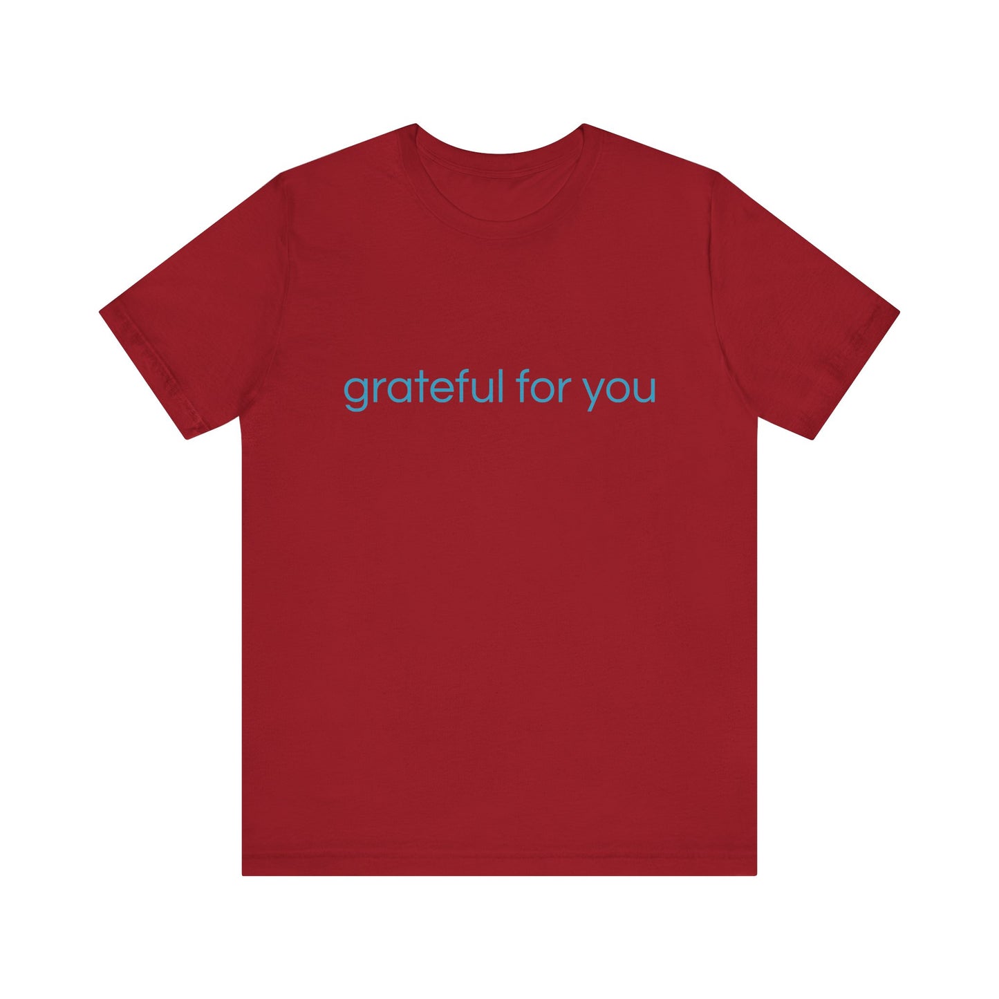 grateful for you Blue Print Unisex Jersey Tee