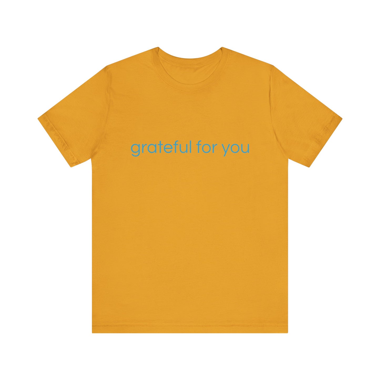grateful for you Blue Print Unisex Jersey Tee